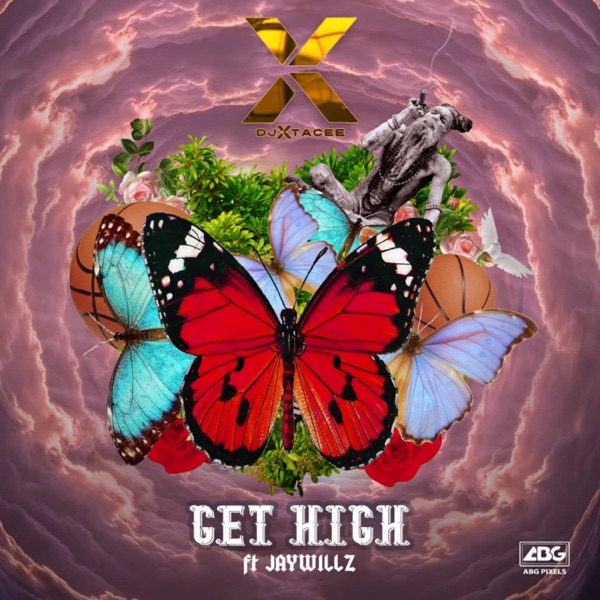 DJ Xtacee - Get High (feat. Jaywillz)